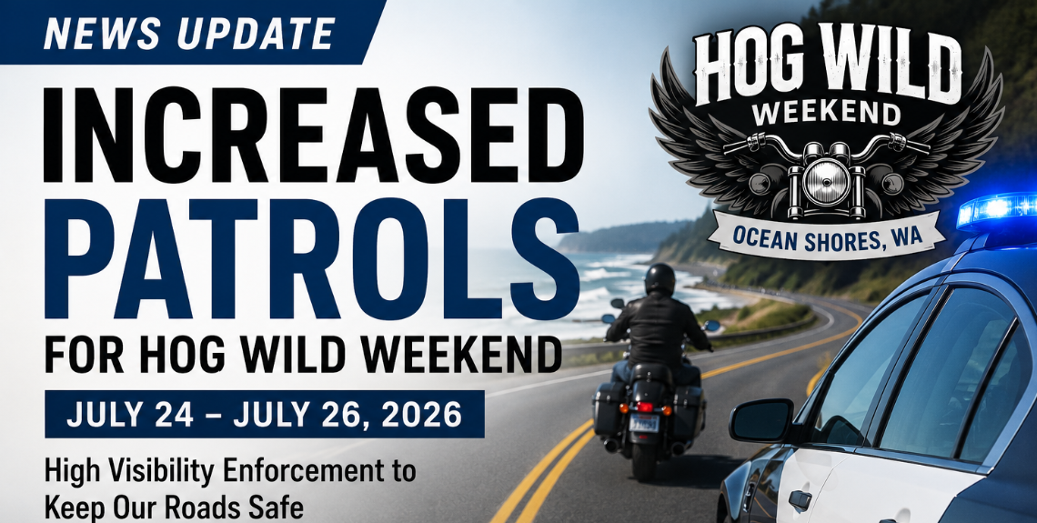 Grays Harbor Law Enforcement to Increase Patrols During Hog Wild Weekend